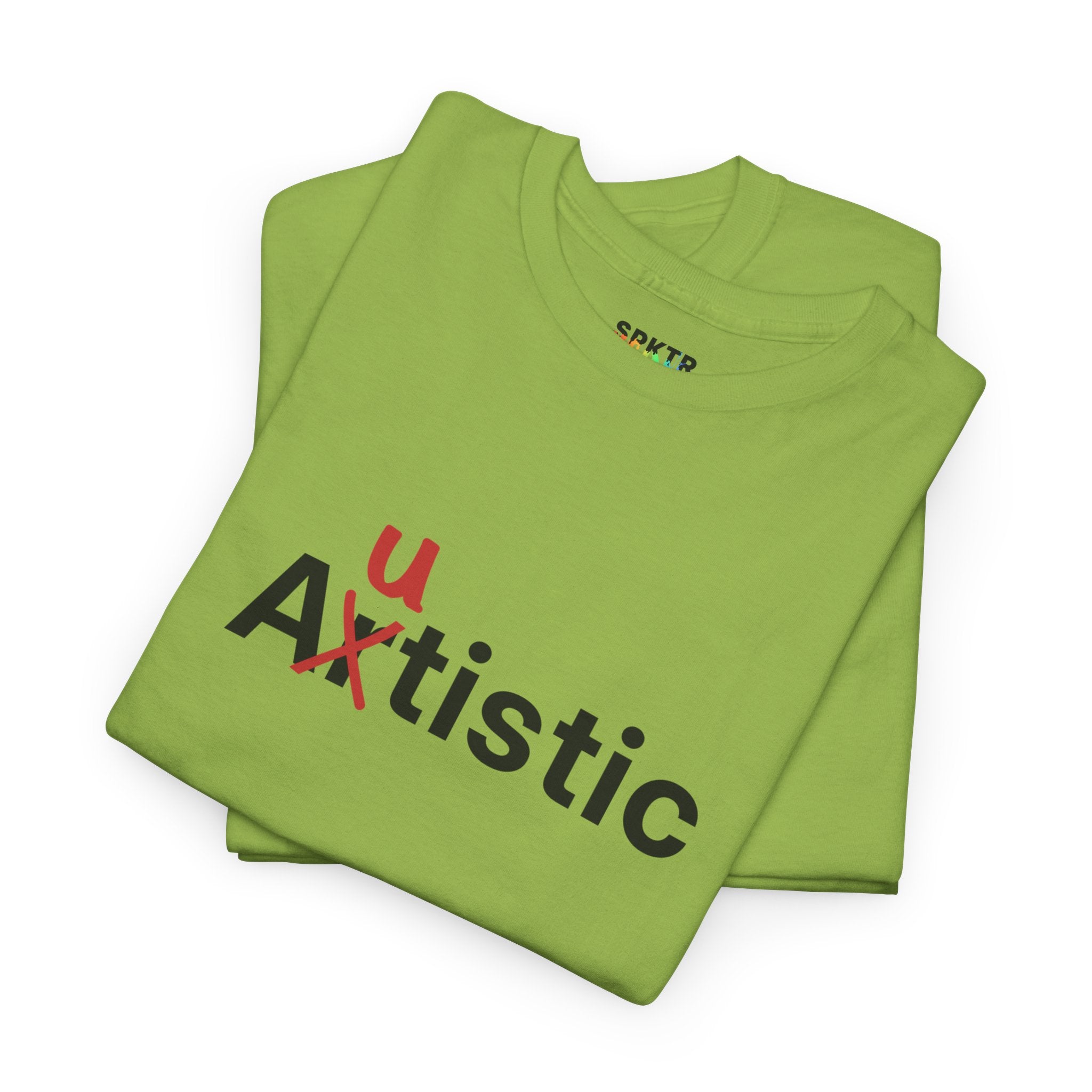 Autistic | SPKTR T-Shirt