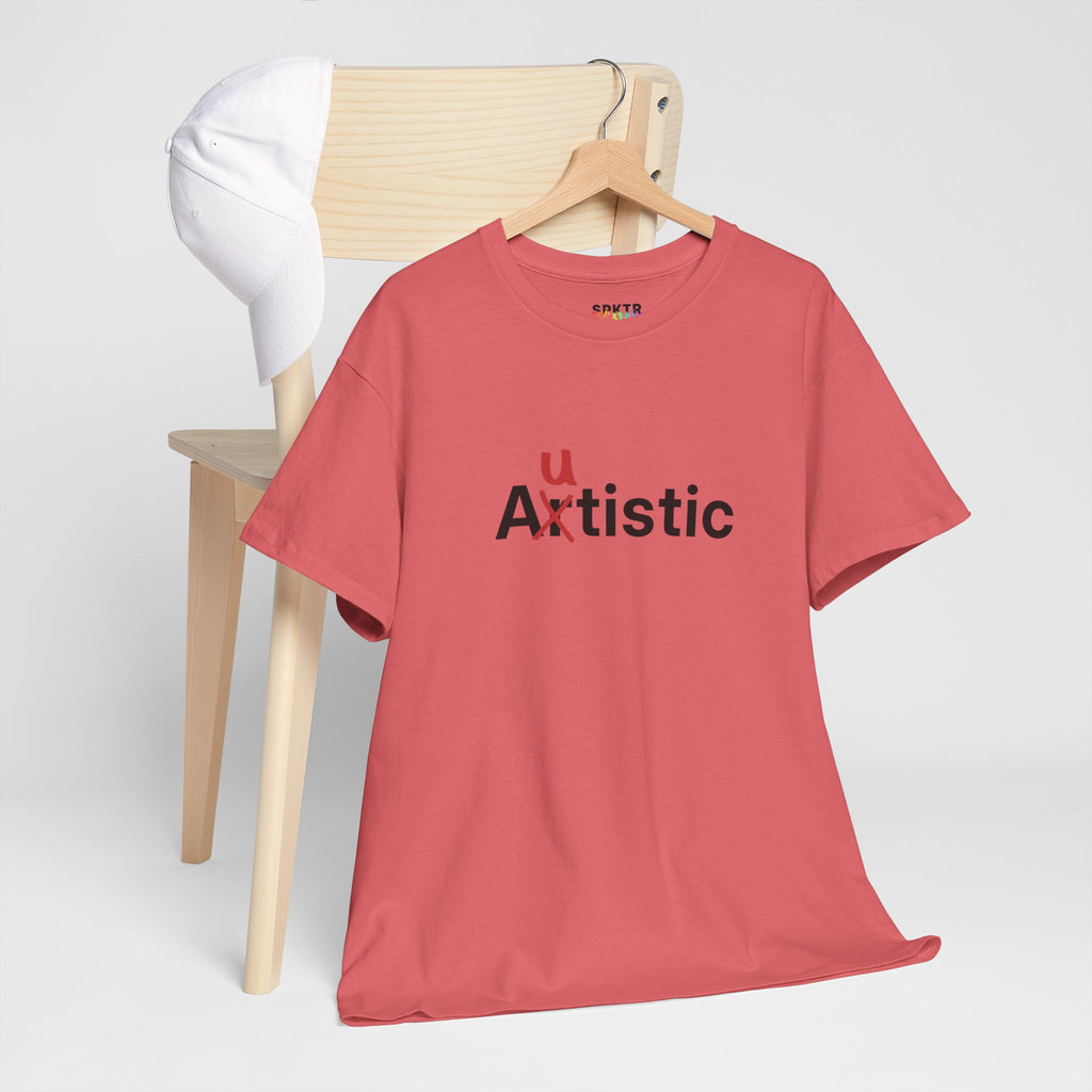 Autistic | SPKTR T-Shirt