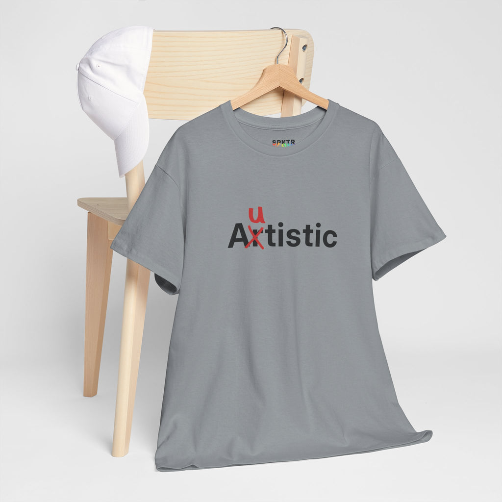 Autistic | SPKTR T-Shirt